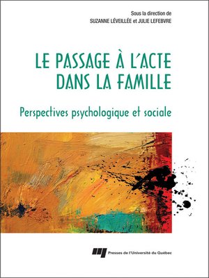 cover image of Le passage à l'acte dans la famille